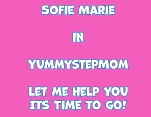 SofieMarieXXX/Time to Go Yummy Stepmom Handjob